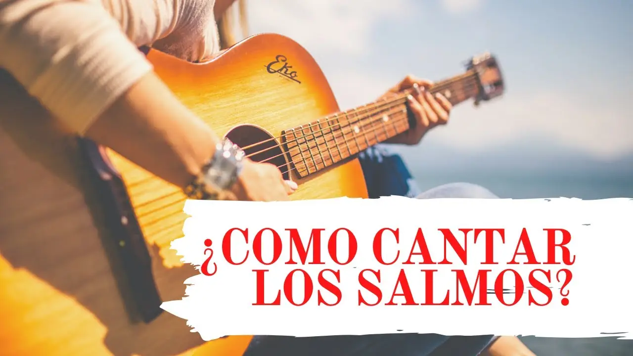 Cómo Cantar los Salmos en Misa - Cómo se cantan los salmos como cantar los salmos en misa - Cómo se cantan los salmos
