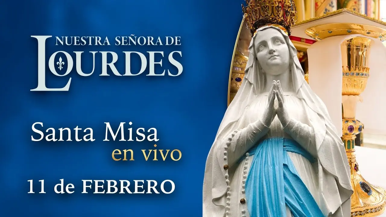 La Misa de Nuestra Señora de Lourdes: Un Viaje de Fe y Esperanza - Cómo se celebra Nuestra Señora de Lourdes misa nuestra señora de lourdes - Cómo se celebra Nuestra Señora de Lourdes