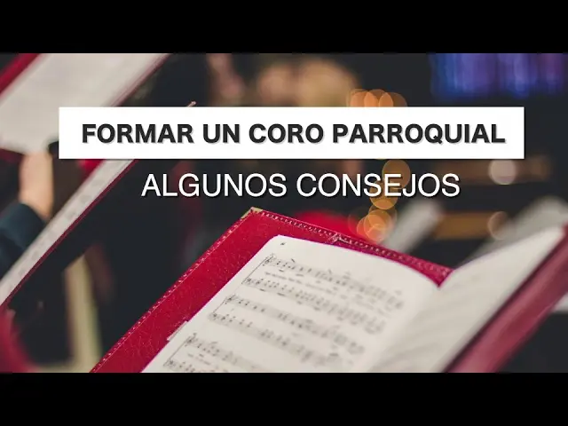 Formar un Coro de Iglesia: Tutorial Completa para el Éxito - Cómo se conforma un coro como formar un coro de iglesia - Cómo se conforma un coro