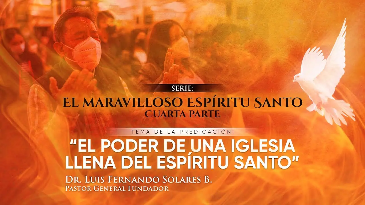 Una Iglesia Llena del Espíritu Santo: Un Deseo Ardiente - Cómo sería una Iglesia llena del Espíritu Santo iglesia llena del espiritu santo - Cómo sería una Iglesia llena del Espíritu Santo