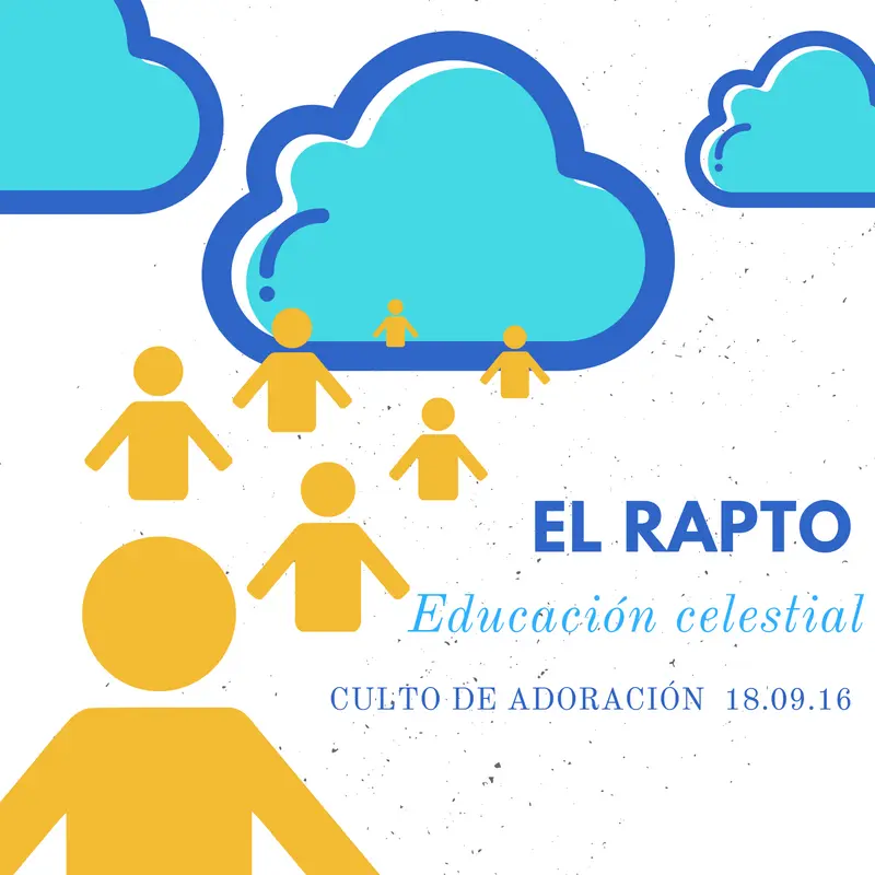 El Arrebato de la Iglesia: Una Historia para Niños - Cómo va a ser el rapto de la Iglesia el arrebatamiento de la iglesia para niños - Cómo va a ser el rapto de la Iglesia