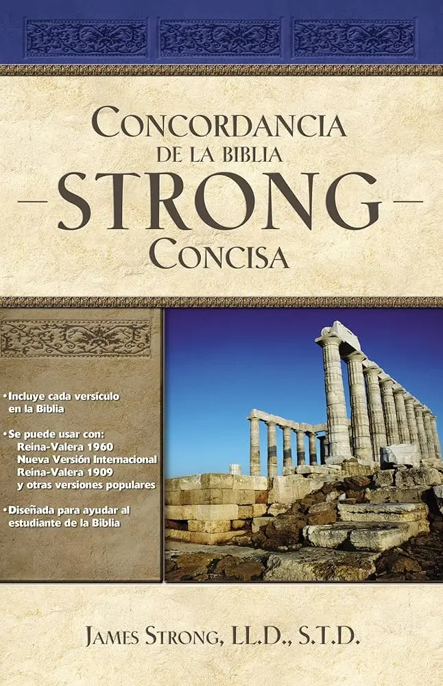 La Biblia con Concordancia Strong: Una Herramienta Esencial para el Estudio Bíblico - Cuál es el número de Strong biblia con concordancia strong - Cuál es el número de Strong