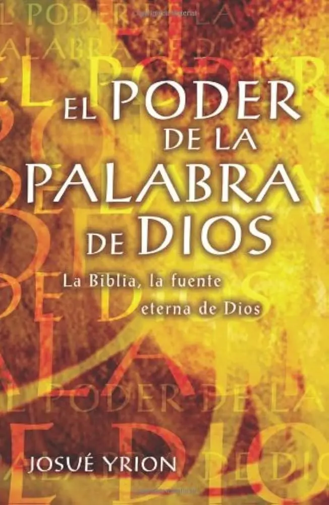 El Poder Insondable de la Palabra de Dios en la Biblia - Cuál es el poder que tiene la palabra de Dios el poder de la palabra de dios en la biblia - Cuál es el poder que tiene la palabra de Dios