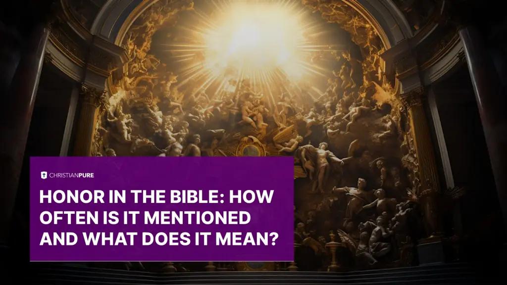 El Honor en la Biblia: Un Valor Fundamental para la Vida Cristiana - Cuál es el valor del honor que es honor en la biblia - Cuál es el valor del honor