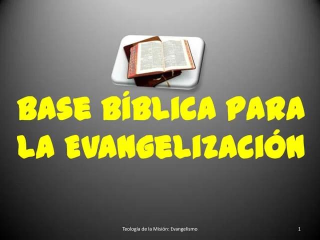 que es evangelismo segun la biblia - Cuál es la base del evangelismo