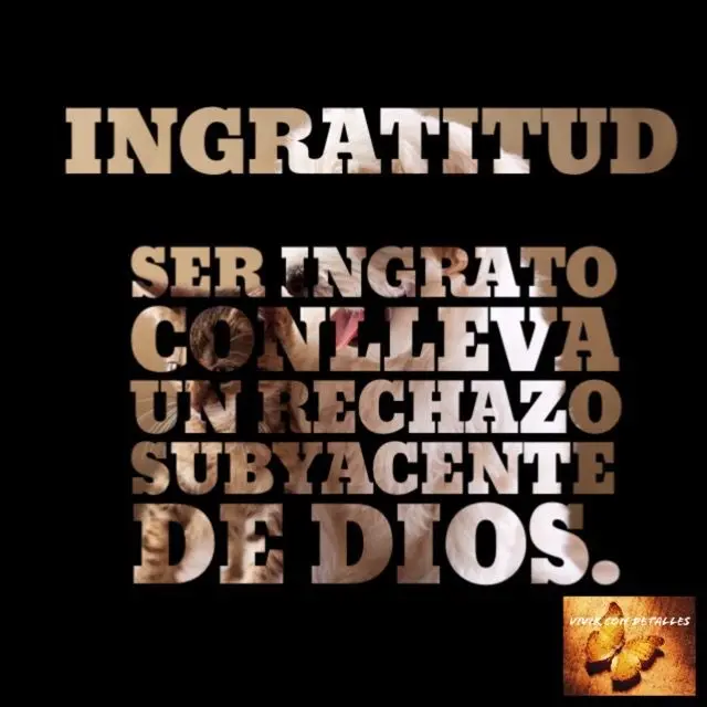 La Ingratitud en la Biblia: Un Corazón Indiferente a la Gracia Divina - Cuál es la raíz de la ingratitud ingratitud biblia - Cuál es la raíz de la ingratitud