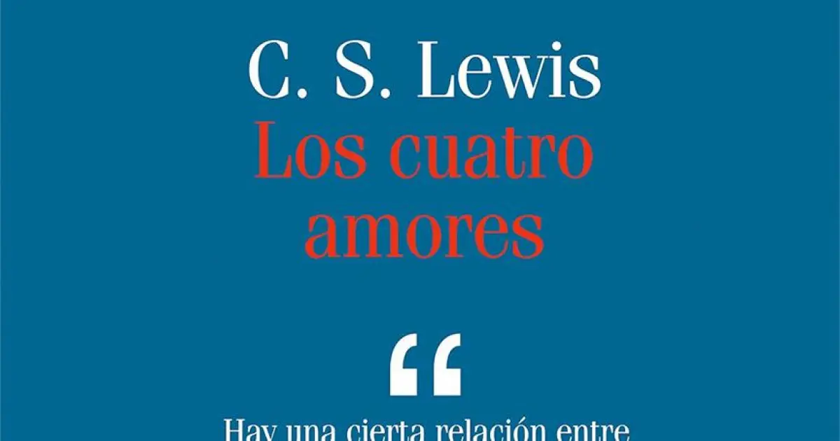 Tipos de Amor según la Biblia: Un Viaje a Través del Corazón - Cuáles son los cuatro tipos de amor clases de amores segun la biblia - Cuáles son los cuatro tipos de amor