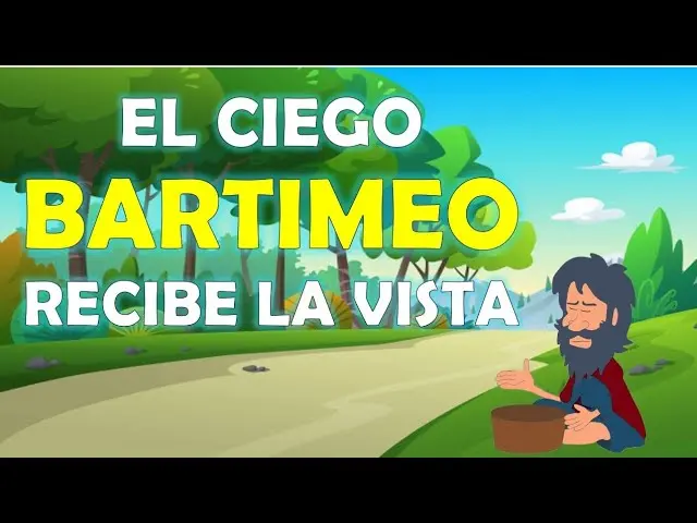 La Historia del Ciego Bartimeo: Un Encuentro con la Misericordia - Cuántos años tenía de ser ciego Bartimeo en que parte de la biblia habla del ciego bartimeo - Cuántos años tenía de ser ciego Bartimeo