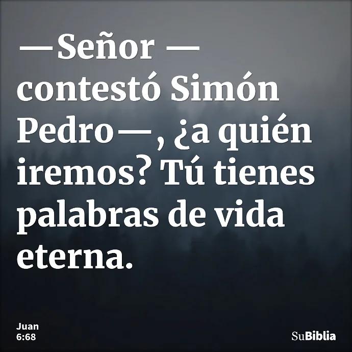 Señor, ¿a quién iremos? Un análisis del pasaje bíblico y su relevancia actual - Donde dice en la Biblia a quien iremos señor a quien iremos biblia - Donde dice en la Biblia a quien iremos