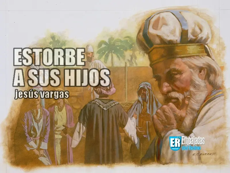 ¿Estorbar a los hijos? La historia de Elí y sus hijos en la Biblia - Donde dice la Biblia que Elí no estorbo a sus hijos estorbar a los hijos biblia - Donde dice la Biblia que Elí no estorbo a sus hijos