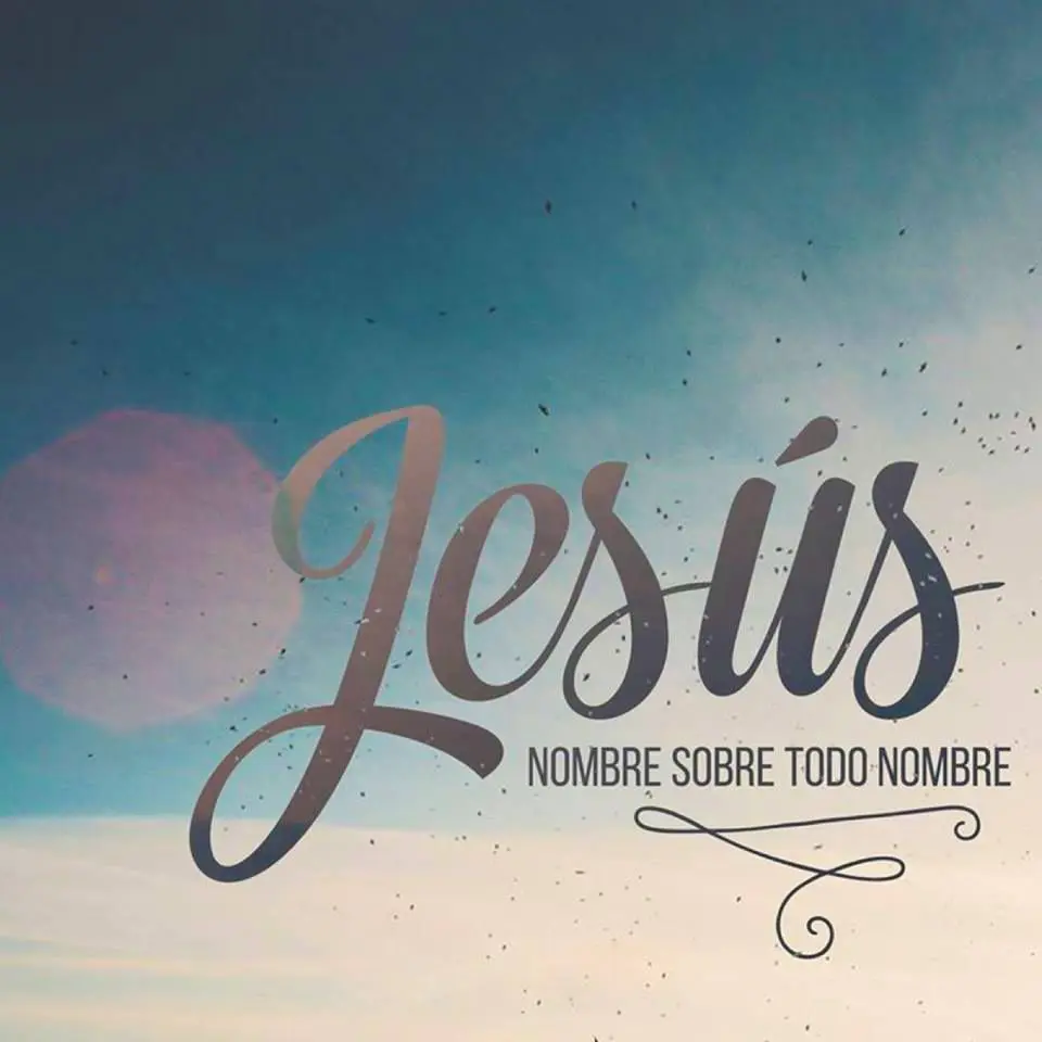 Jesús: El Nombre Sobre Todo Nombre - Donde dice la Biblia que Jesús es nombre sobre todo nombre jesus nombre sobre todo nombre biblia - Donde dice la Biblia que Jesús es nombre sobre todo nombre