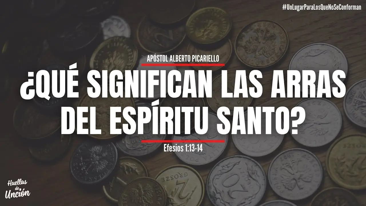 Las Arras del Espíritu: Un Sello de Promesa y Esperanza - Dónde habla la Biblia de las arras del Espíritu arras del espiritu biblia - Dónde habla la Biblia de las arras del Espíritu