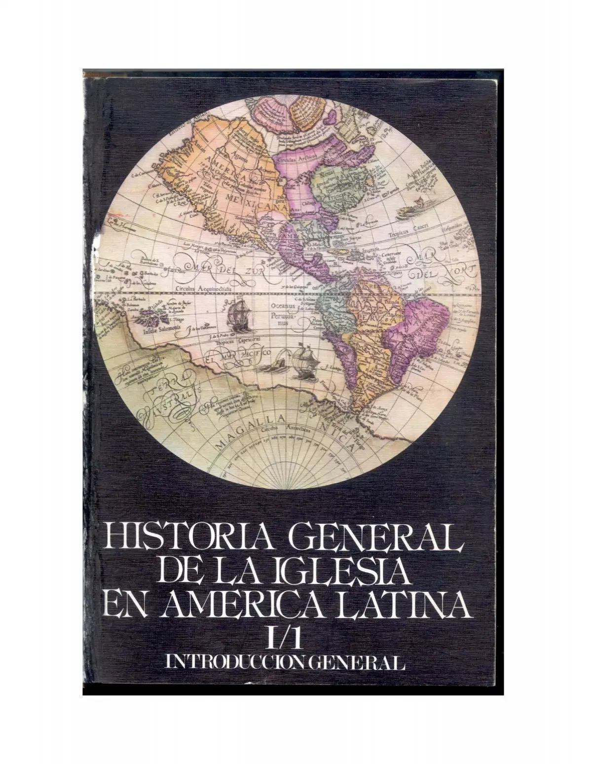 Historia general de la Iglesia en América Latina - Dónde se fundaron las primeras Iglesias evangélicas en América Latina historia general de la iglesia en américa latina - Dónde se fundaron las primeras Iglesias evangélicas en América Latina