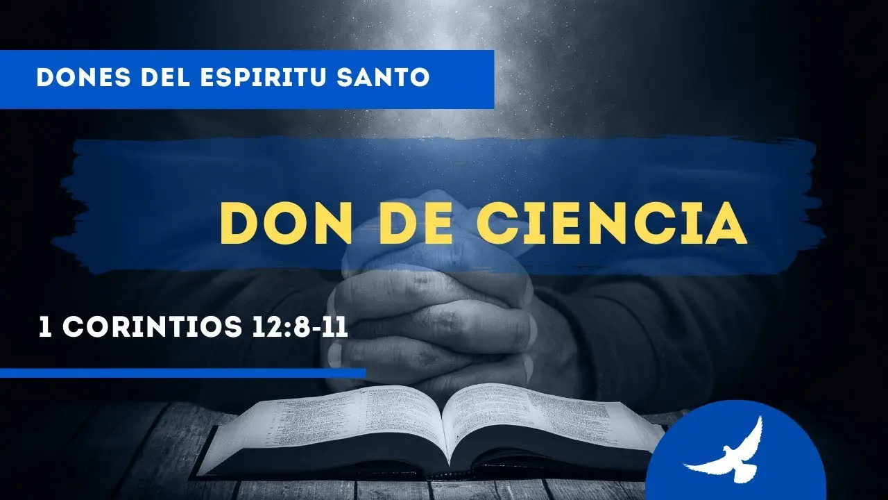 palabra ciencia en la biblia - Dónde se habla del don de ciencia en la Biblia