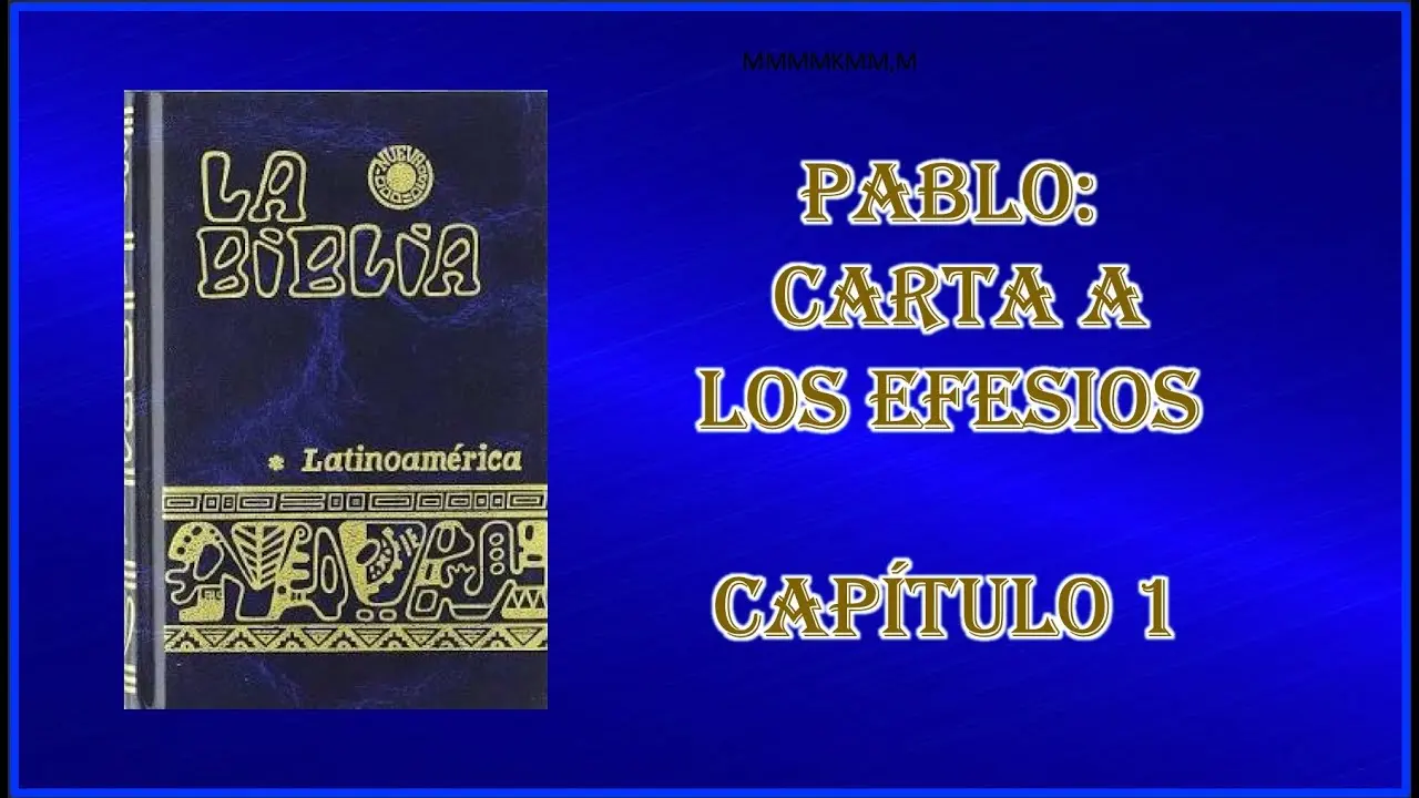 El Libro de Efesios: Un Mensaje de Unidad y Esperanza - Qué dice Efesios 1 del 3 al 14 libro de efesios biblia catolica - Qué dice Efesios 1 del 3 al 14