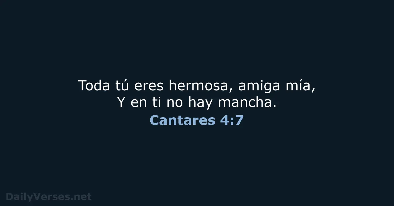 La Belleza de la Mujer en la Biblia: Un Canto a la Feminidad - Qué dice en Cantares 4 7 mujer eres hermosa biblia - Qué dice en Cantares 4 7