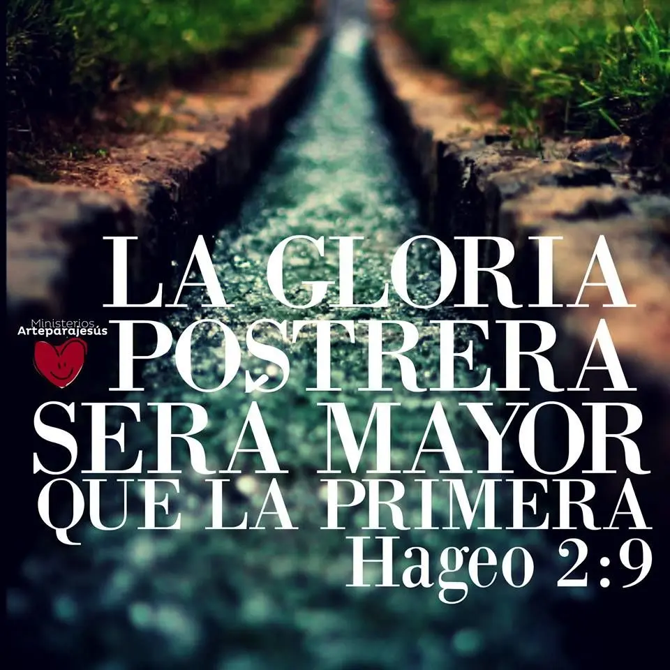 La Gloria Postrera Será Mayor: Una Profecía de Esperanza y Restauración - Qué dice Hageo 2 9 la gloria postrera sera mayor biblia - Qué dice Hageo 2 9