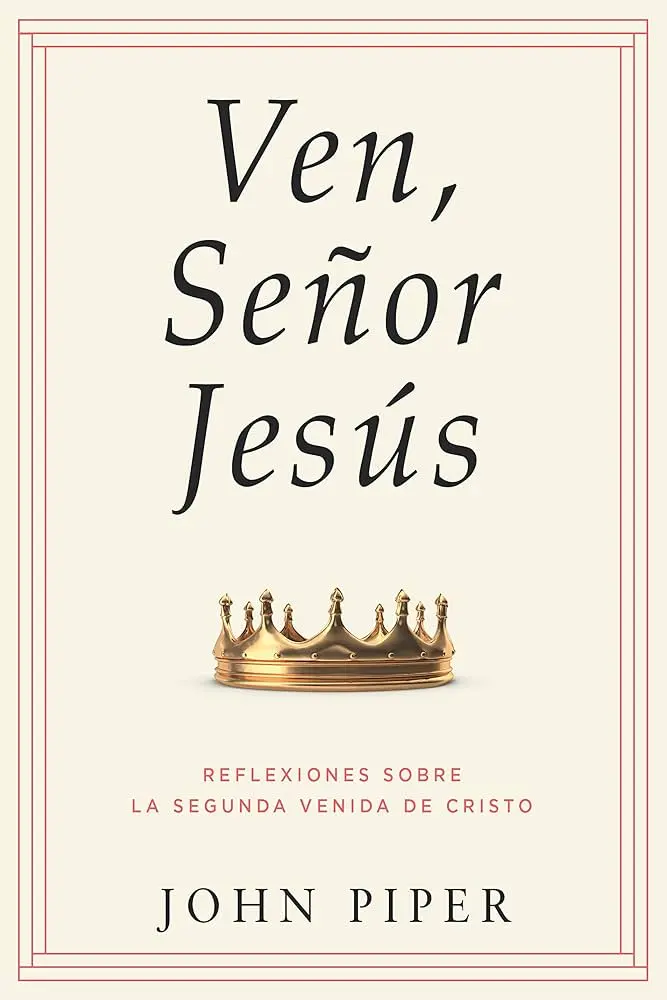 Ven, Señor Jesús: Un llamado a la esperanza y la fe - Qué dice Juan 5 17 ven señor jesus biblia - Qué dice Juan 5 17