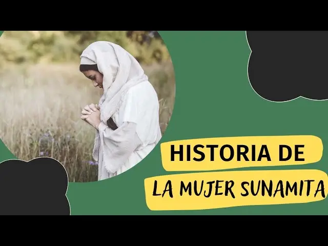 La Mujer Sunamita: Fe, Esperanza Y Milagros En La Biblia | Iglesia Del