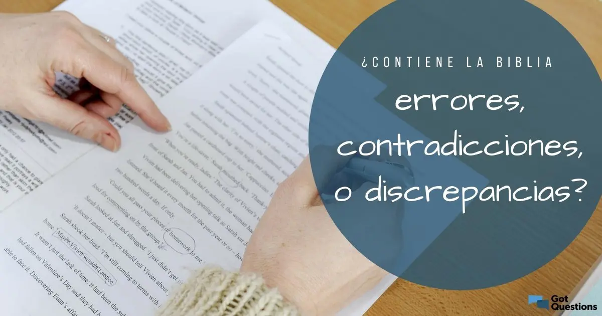 Errores en la Biblia: Una mirada crítica a las contradicciones y errores históricos - Qué dice la Biblia de los errores errores en la biblia - Qué dice la Biblia de los errores