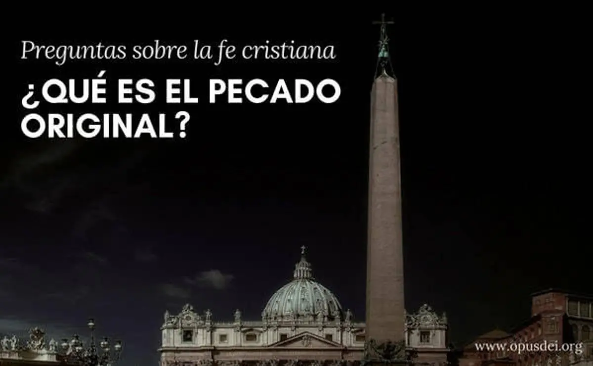¿Existe el Pecado Original según la Biblia? - Qué dice la doctrina del pecado original existe el pecado original segun la biblia - Qué dice la doctrina del pecado original