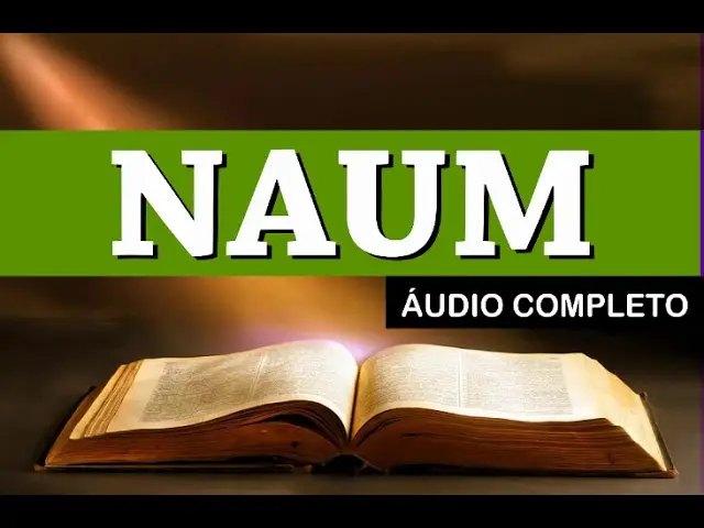 El Libro de Nahúm: Un Mensaje de Juicio y Esperanza - Qué dice Nahum 1 naum biblia - Qué dice Nahum 1