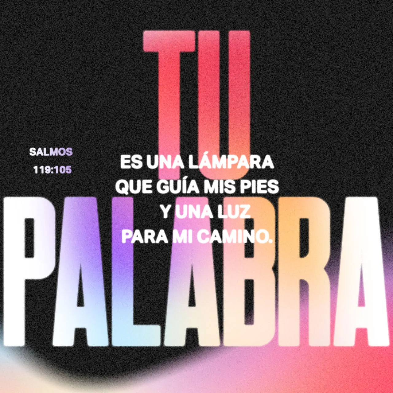 La Biblia: Lámpara a Nuestros Pies, Luz en Nuestro Camino - Qué dice Salmo 119 y 105 biblia lampara es a mis pies tu palabra - Qué dice Salmo 119 y 105