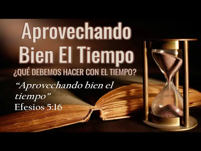 Administrar el Tiempo a la Luz de la Biblia - Qué dijo Jesús sobre el tiempo administrar el tiempo biblia - Qué dijo Jesús sobre el tiempo