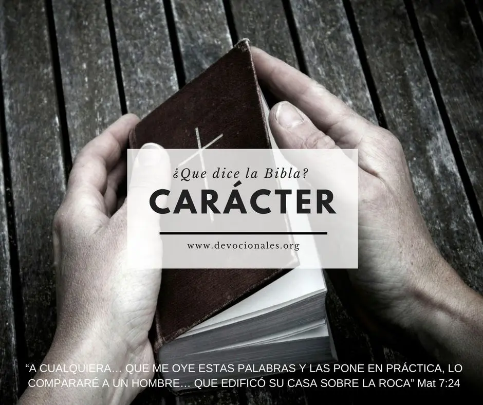 caracter biblia - Qué es el carácter en lo espiritual