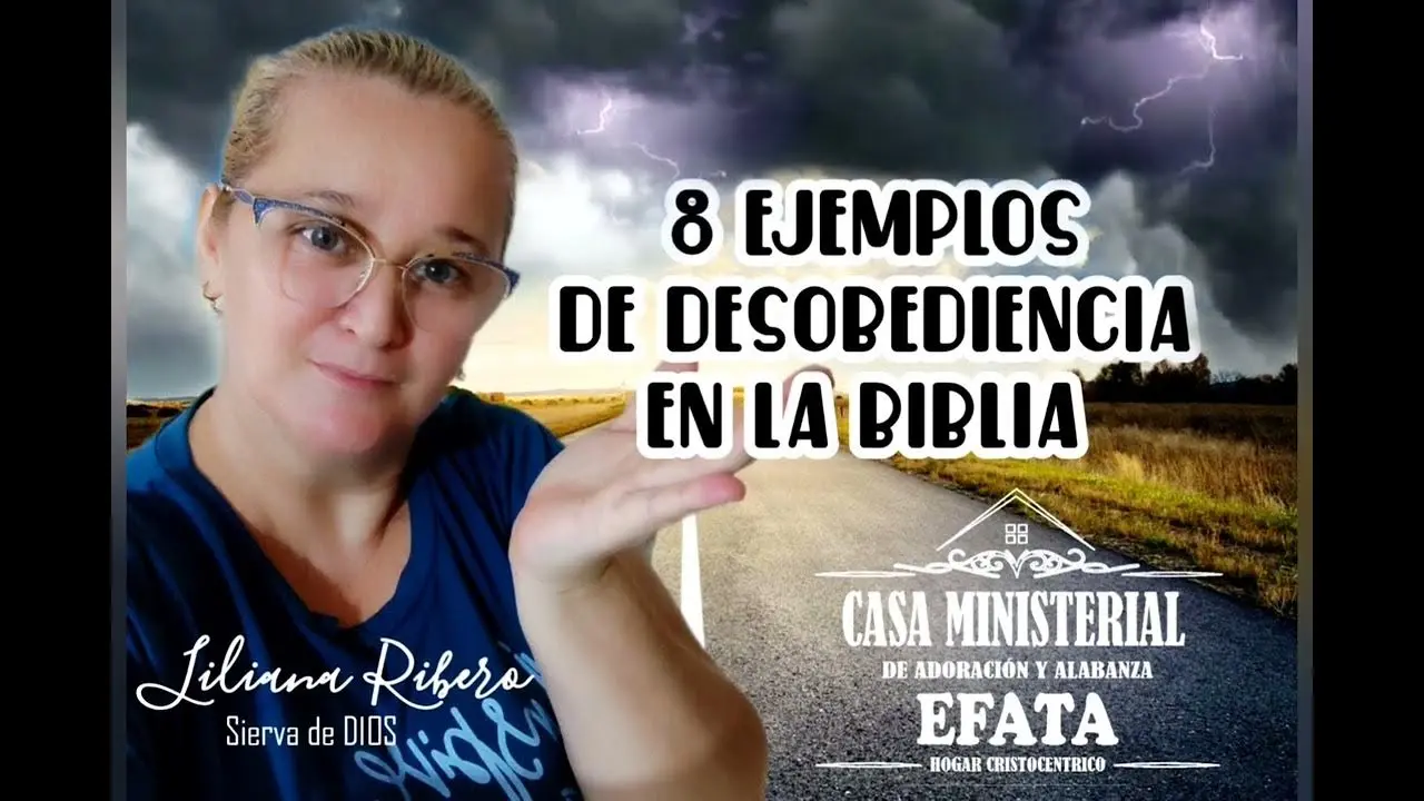 Casos de Desobediencia en la Biblia: Un Viaje a Través de la Historia Sagrada - Qué es la desobediencia y ejemplos casos de desobediencia en la biblia - Qué es la desobediencia y ejemplos