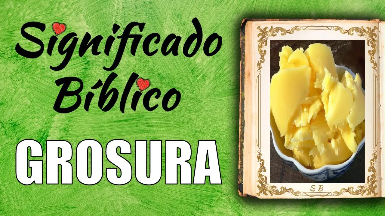La Grosura en la Biblia: Un Análisis Profundo - Qué es la grosura de la carne grosura en la biblia - Qué es la grosura de la carne