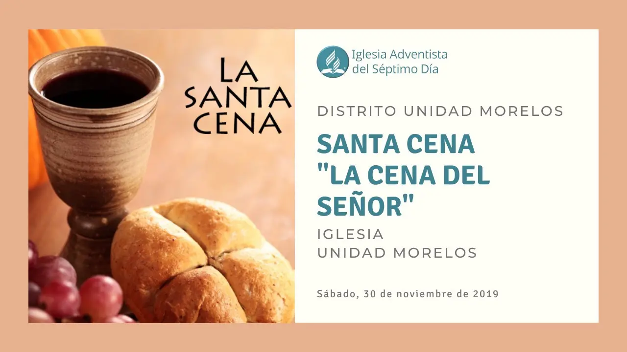 La Santa Cena en la Iglesia Adventista del Séptimo Día: Un Recuerdo Sagrado - Qué es la Pascua en la Iglesia Adventista del Séptimo Día santa cena iglesia adventista - Qué es la Pascua en la Iglesia Adventista del Séptimo Día