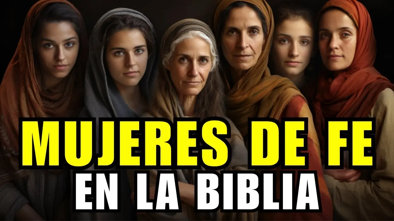 Mujeres de Fe en la Biblia: Un Legado de Fortaleza y Esperanza - Qué es ser una mujer de fe mujeres de fe en la biblia - Qué es ser una mujer de fe
