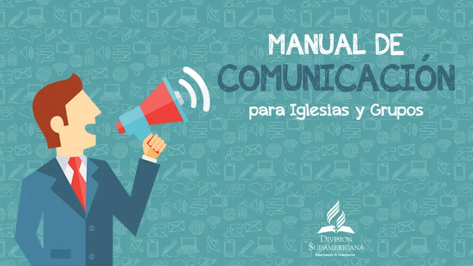 El Departamento de Comunicaciones de la Iglesia Adventista: Un Faro de Esperanza en el Mundo - Qué es un comunicador misionero adventista departamento de comunicaciones iglesia adventista - Qué es un comunicador misionero adventista