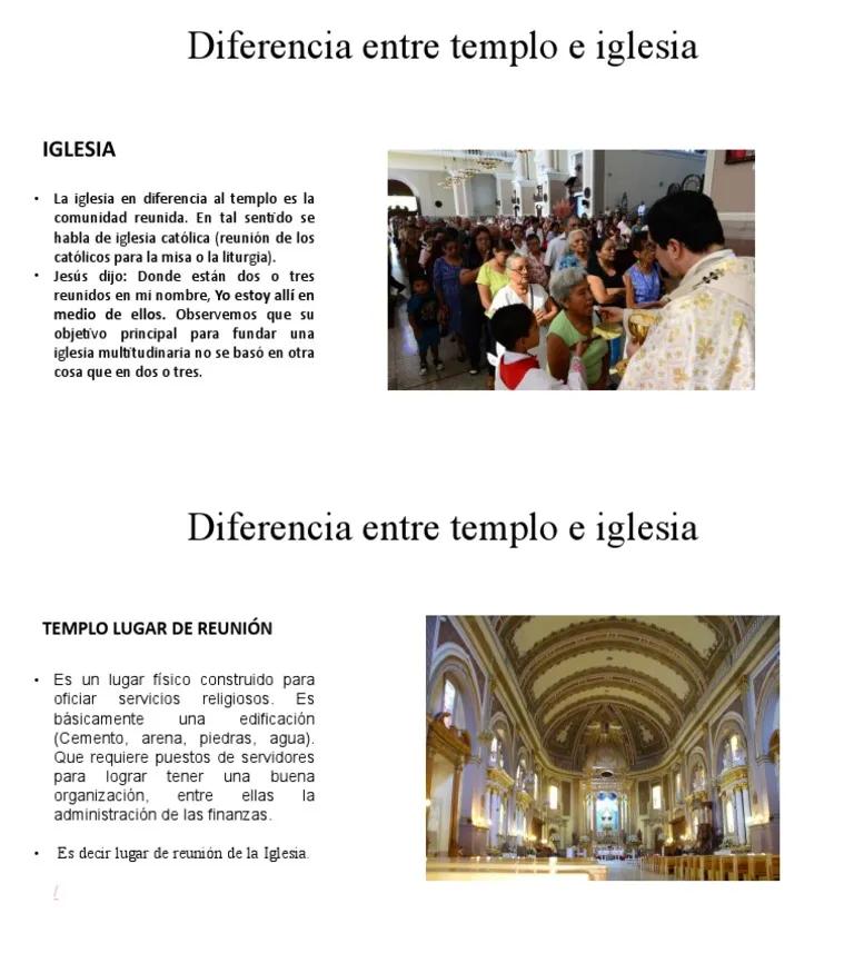 ¿Cuál es la diferencia entre un templo y una iglesia? - Qué hace la Iglesia en el templo que diferencia hay entre templo e iglesia - Qué hace la Iglesia en el templo