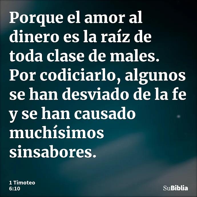La Raíz de Todos los Males Según la Biblia: El Amor al Dinero - Qué quiere decir Primera de Timoteo 6 10 la raiz de todos los males segun la biblia - Qué quiere decir Primera de Timoteo 6 10
