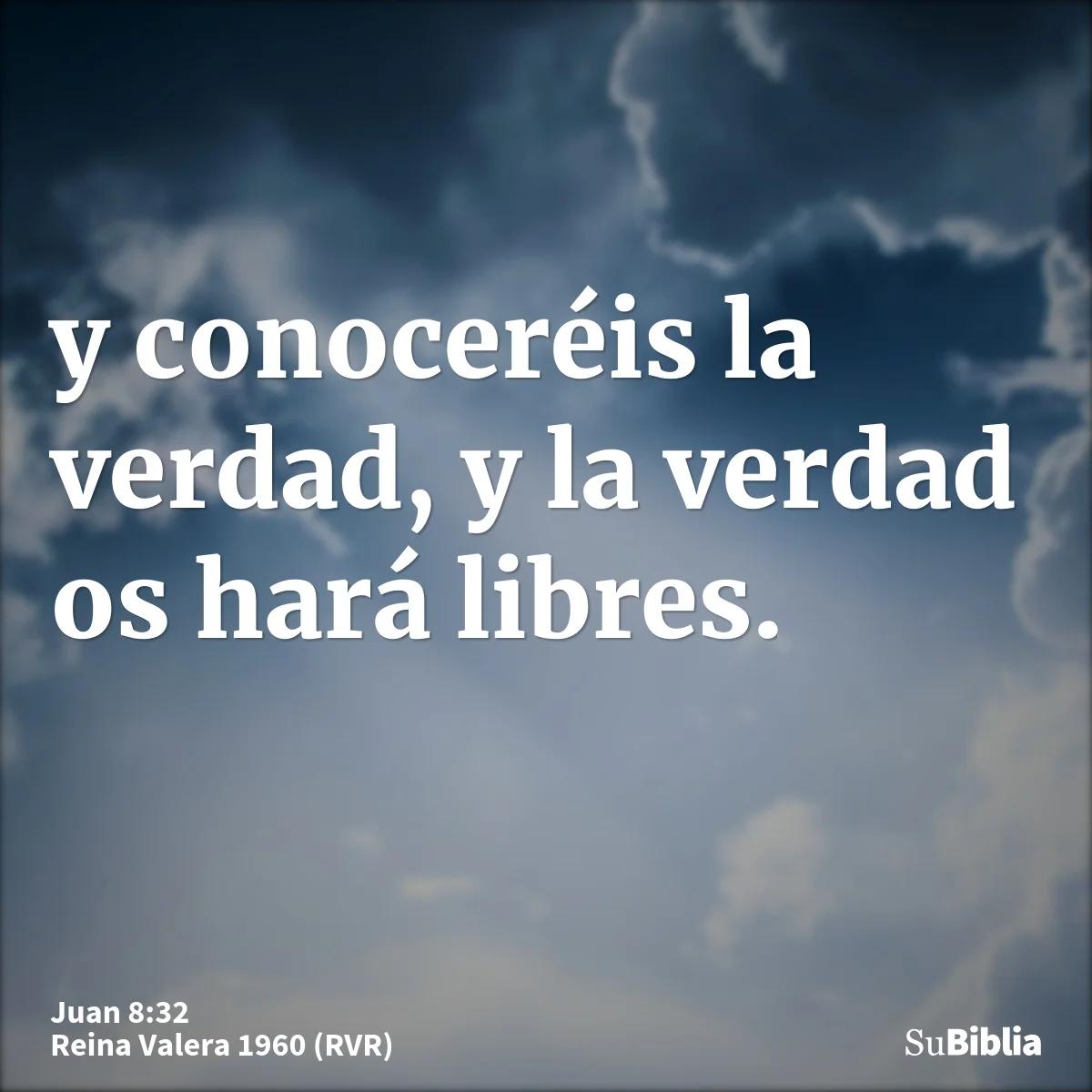 La Verdad Os Hará Libres: Analizando el Significado de Juan 8:32 - Que quiso decir Jesús cuando dijo la verdad os hará libre donde dice en la biblia la verdad os hara libres - Que quiso decir Jesús cuando dijo la verdad os hará libre