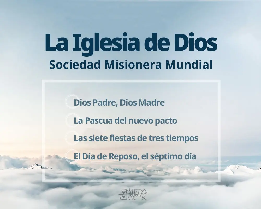 iglesia de dios sociedad misionera mundial carta a la madre - Qué religión cree en la Madre Celestial