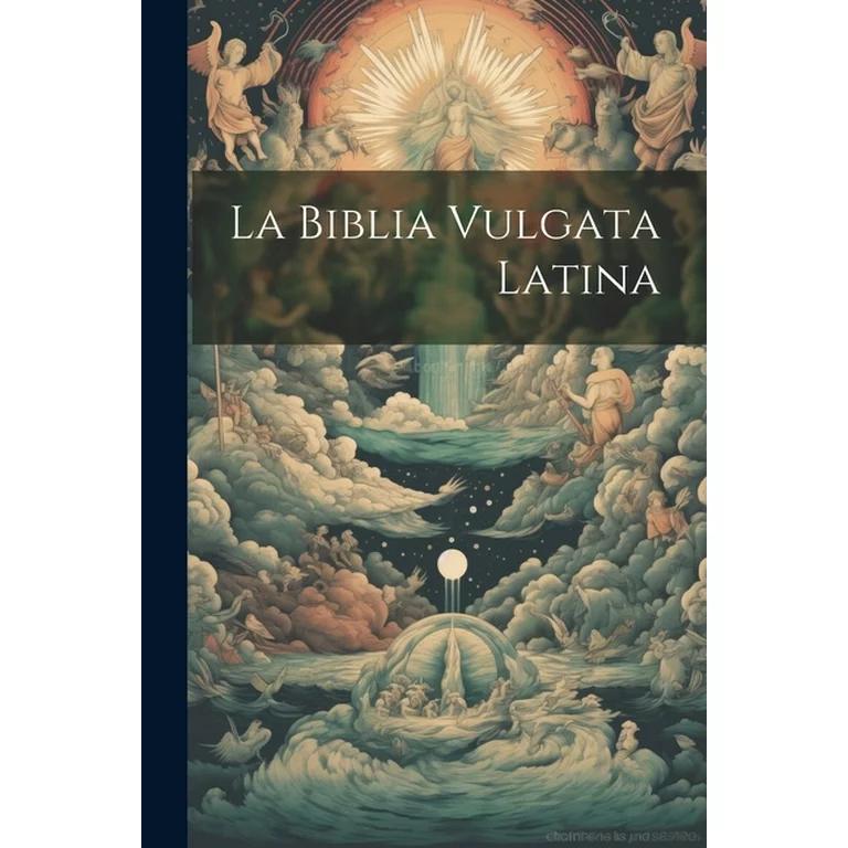 La Biblia Vulgata Latina Online: Un Tesoro del Cristianismo Occidental - Qué significa la Vulgata Latina biblia vulgata latina online - Qué significa la Vulgata Latina