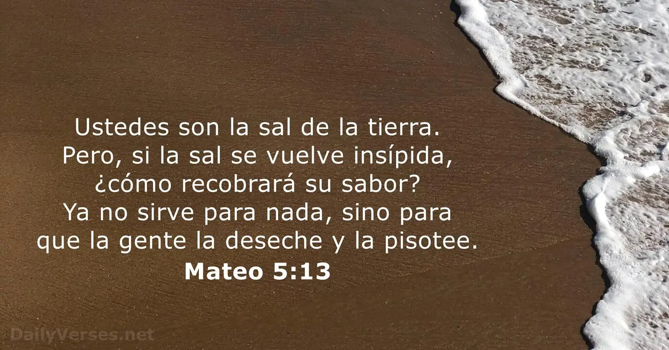 Yo soy la sal de la tierra: Un análisis bíblico - Qué significa ser la sal de la tierra Mateo 5 13 16 yo soy la sal de la tierra biblia - Qué significa ser la sal de la tierra Mateo 5 13 16