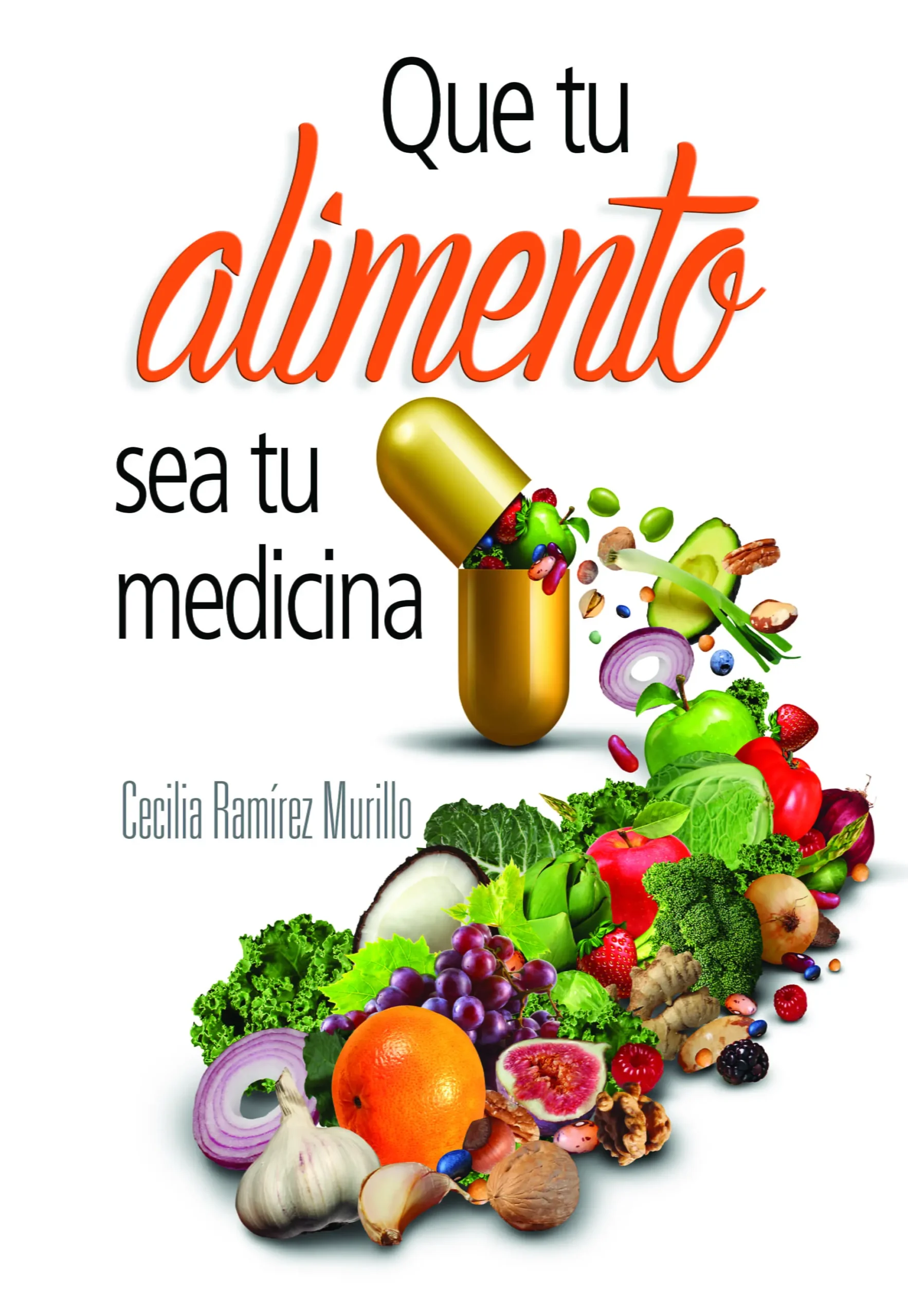 Que tu alimento sea tu medicina: Analizando la sabiduría ancestral de Hipócrates y Proverbios - Quién dijo que tu medicina sea tu alimento que tu alimento sea tu medicina biblia - Quién dijo que tu medicina sea tu alimento