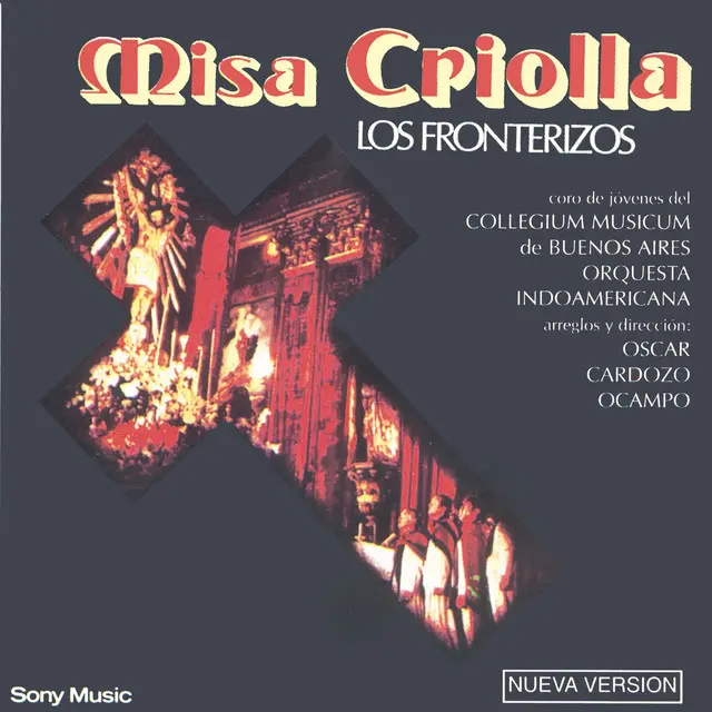 Misa Criolla: Un Concierto Inolvidable en Entre Ríos - Quién es el que hizo la Misa Criolla misa criolla los fronterizos - Quién es el que hizo la Misa Criolla