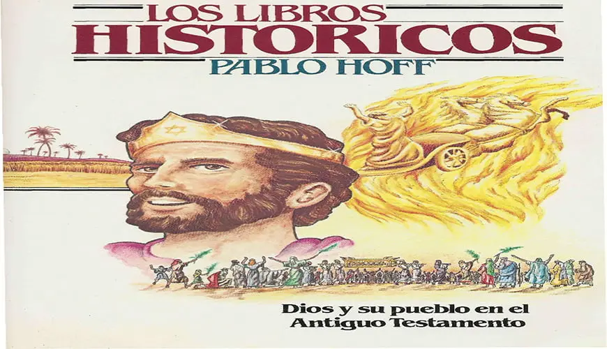 Los Libros Históricos de la Biblia: Un Viaje a Través del Tiempo - Quién escribió los 12 libros históricos de la Biblia libros historicos de la biblia - Quién escribió los 12 libros históricos de la Biblia