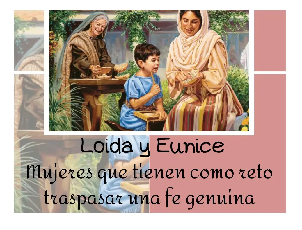 Loida: La Fe que se Transmite a Través de las Generaciones - Quién fue el nieto de Loida en la Biblia loida en la biblia - Quién fue el nieto de Loida en la Biblia