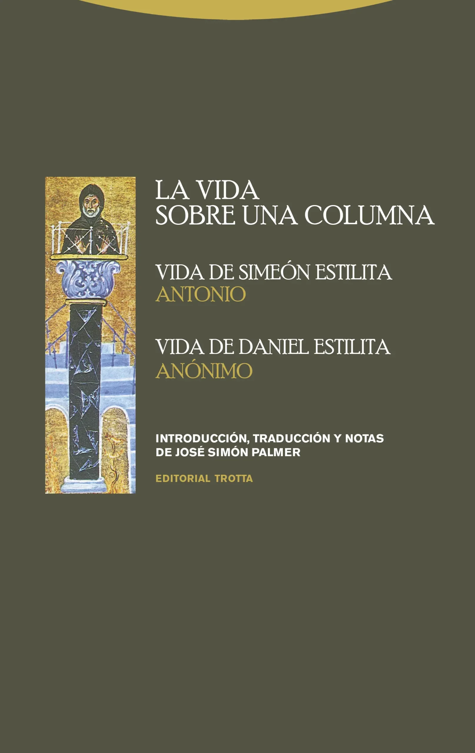 Iglesia de San Simeón: Un Viaje a Través de la Historia y la Fe - Quién vivio en una columna iglesia de san simeon - Quién vivio en una columna
